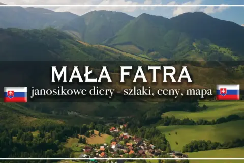 Widok na Małą Fatrę z górską wioską i zielonymi łąkami. Napis "Mała Fatra" i "janosikowe diery - szlaki, ceny, mapa".