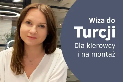 Kobieta w białej bluzce uśmiecha się. Obok tekst: "Wiza do Turcji. Dla kierowcy i na montaż".