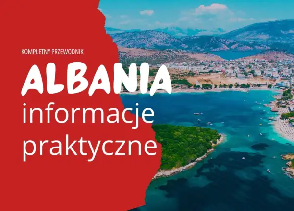 Albania: czego nie wolno? Praktyczny przewodnik po kraju z pięknymi plażami i malowniczymi widokami.